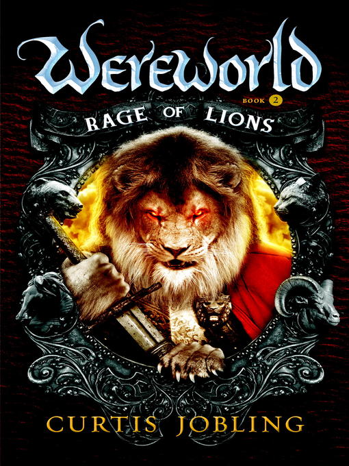 Title details for Rage of Lions by Curtis Jobling - Wait list